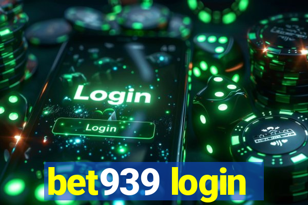 bet939 login